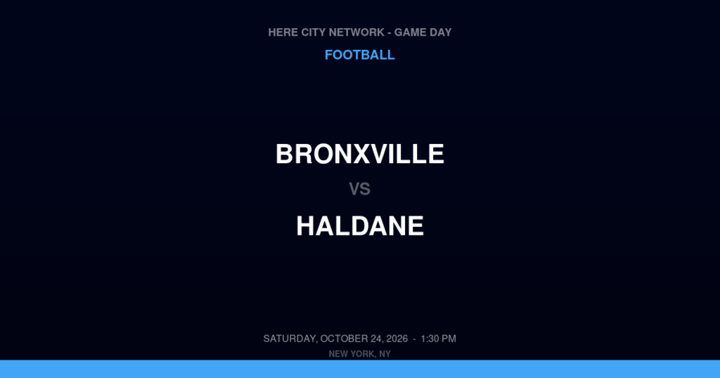 Bronxville vs. Haldane — Football Game Day — Cold Spring, NY — Oct 24, 2026