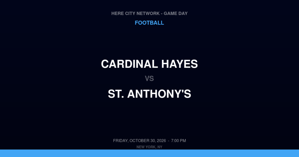 Cardinal Hayes vs. St. Anthony's — Football Game Day — Melville, NY — Oct 30, 2026