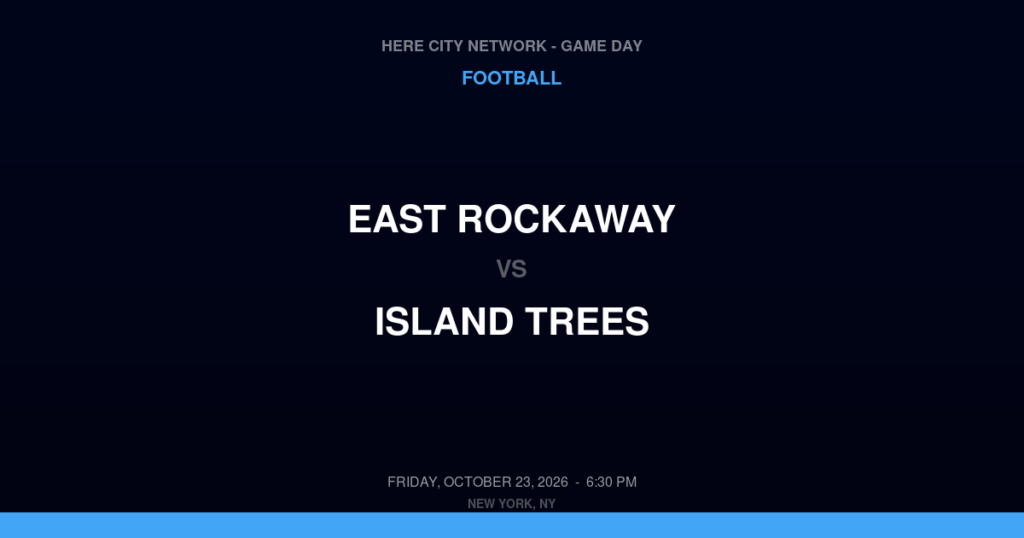 East Rockaway vs. Island Trees — Football Game Day — Levittown, NY — Oct 23, 2026