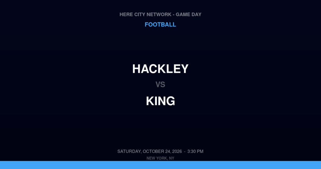 Hackley vs. King — Football Game Day — Stamford, CT — Oct 24, 2026