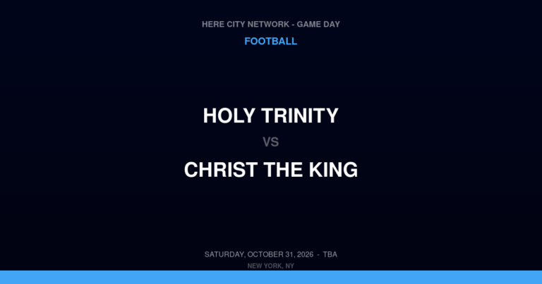 Holy Trinity vs. Christ the King — Football Game Day — Middle Village, NY — Oct 31, 2026