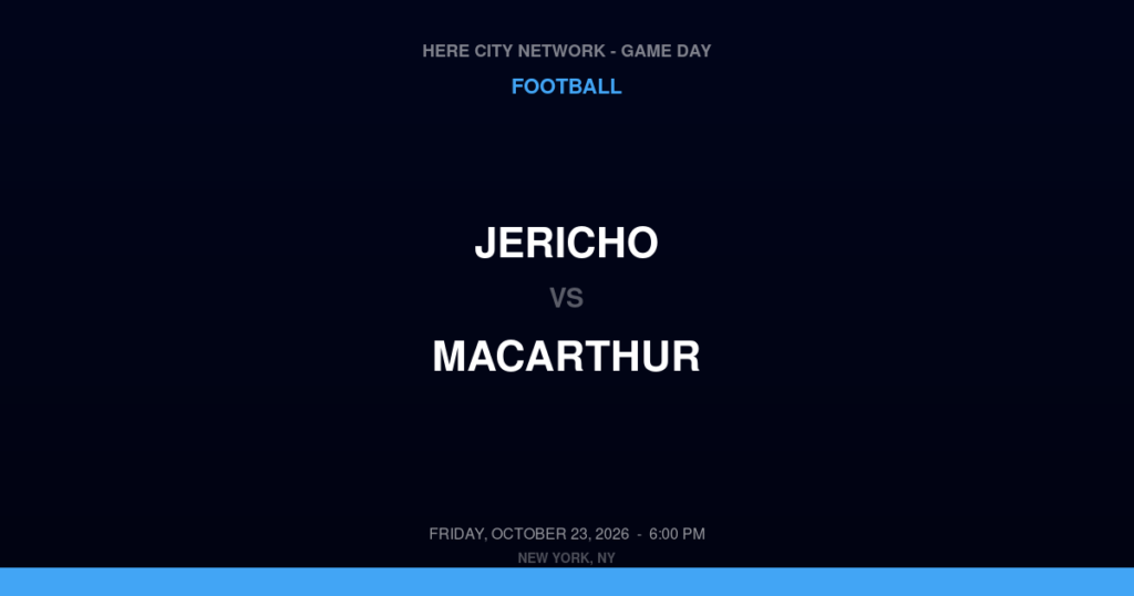Jericho vs. MacArthur — Football Game Day — Levittown, NY — Oct 23, 2026