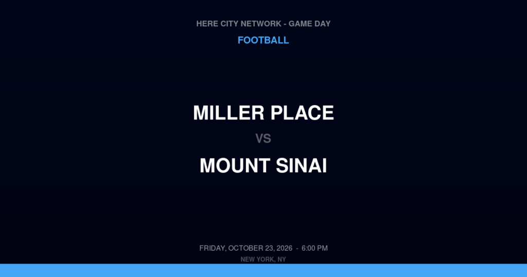 Miller Place vs. Mount Sinai — Football Game Day — Mount Sinai, NY — Oct 23, 2026