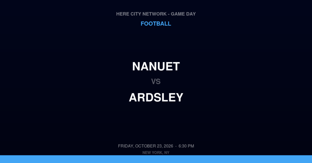 Nanuet vs. Ardsley — Football Game Day — Ardsley, NY — Oct 23, 2026