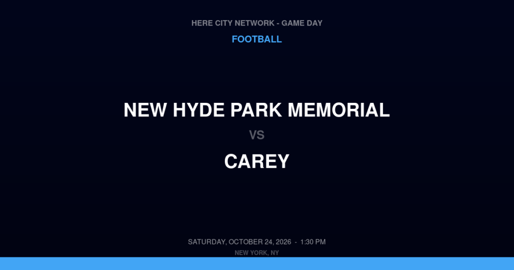 New Hyde Park Memorial vs. Carey — Football Game Day — Franklin Square, NY — Oct 24, 2026