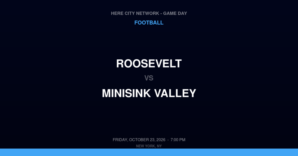 Roosevelt vs. Minisink Valley — Football Game Day — Slate Hill, NY — Oct 23, 2026