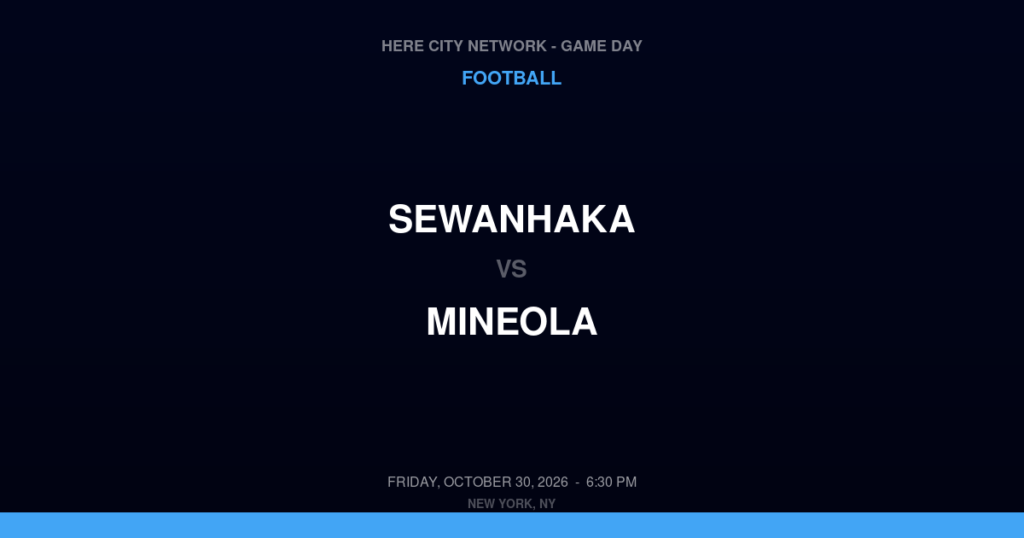 Sewanhaka vs. Mineola — Football Game Day — New Hyde Park, NY — Oct 30, 2026