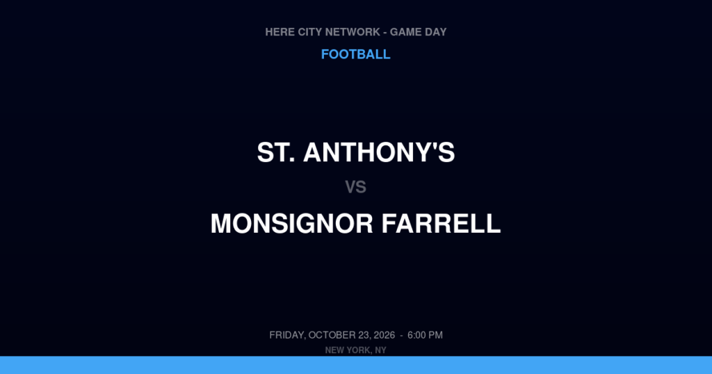St. Anthony's vs. Monsignor Farrell — Football Game Day — Staten Island, NY — Oct 23, 2026