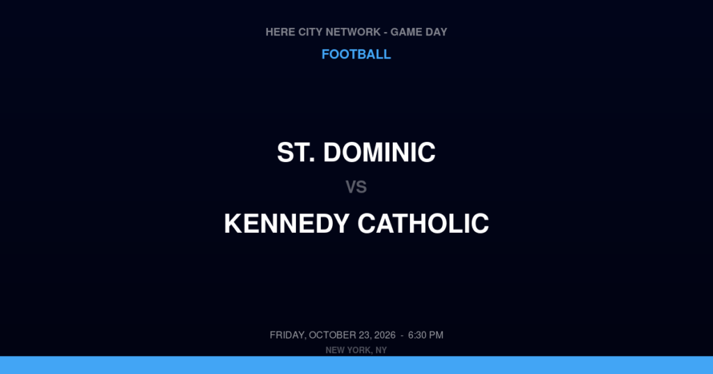 St. Dominic vs. Kennedy Catholic — Football Game Day — Somers, NY — Oct 23, 2026