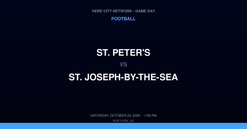 St. Peter's vs. St. Joseph-by-the-Sea — Football Game Day — Staten Island, NY — Oct 24, 2026
