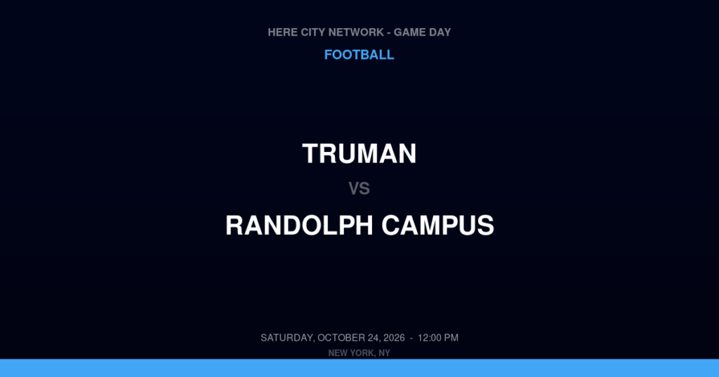 Truman vs. Randolph Campus — Football Game Day — New York, NY — Oct 24, 2026