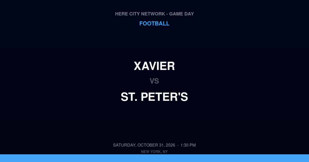 Xavier vs. St. Peter's — Football Game Day — Staten Island, NY — Oct 31, 2026